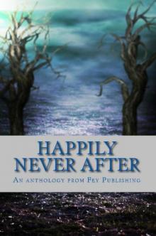 Happily Never After Read online