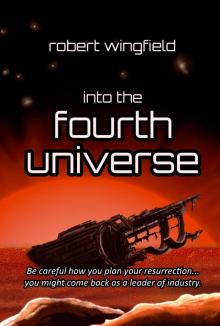 Into the Fourth Universe Read online