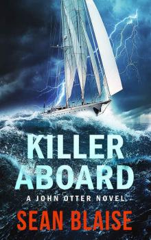 Killer Aboard: A John Otter Novel Read online