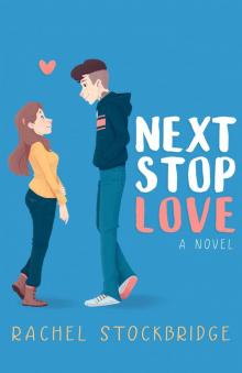 Next Stop Love, #1 Read online