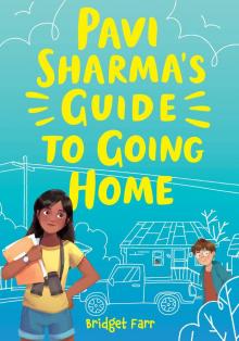 Pavi Sharma's Guide to Going Home Read online