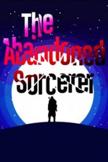 The Abandoned Sorcerer Read online