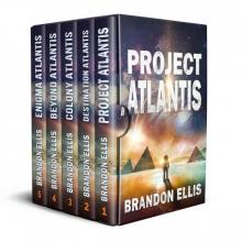 The Complete Atlantis Series, Books 1 - 5: Ascendant Saga Read online