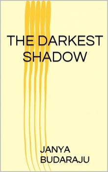 The Darkest Shadow Read online