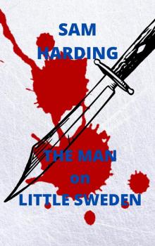The Man on Little Sweden Read online