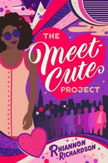 The Meet-Cute Project Read online