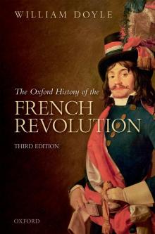 The Oxford History of the French Revolution Read online