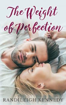 The Weight of Perfection: Grand Harbor - Book Three Read online