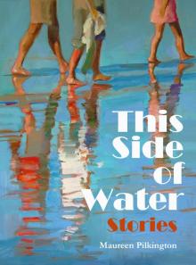 This Side of Water Read online