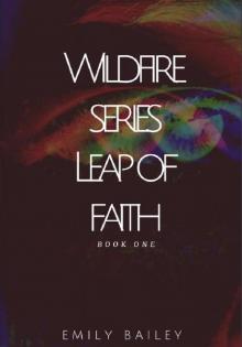 Wildfire (Book 1): Leap of Faith Read online