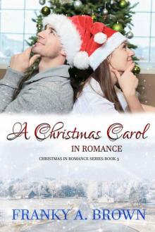 A Christmas Carol In Romance (Christmas In Romance Book 5) Read online