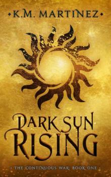 Dark Sun Rising Read online