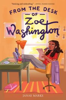 From the Desk of Zoe Washington Read online