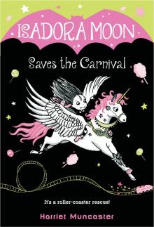 Isadora Moon Saves the Carnival Read online