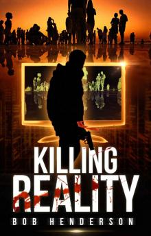 Killing Reality Read online