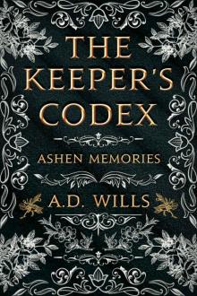 The Keeper's Codex: Ashen Memories Read online