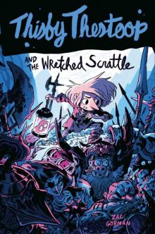 Thisby Thestoop and the Wretched Scrattle Read online