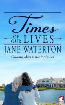 Times of Our Lives Read online