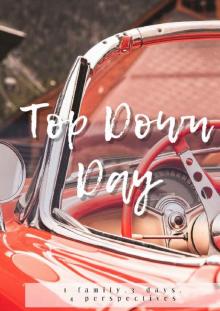 Top Down Day Read online