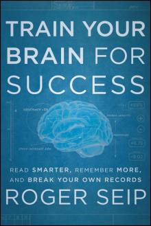 Train Your Brain For Success Read online