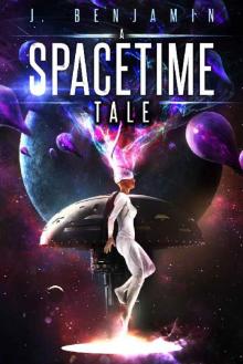 A Spacetime Tale Read online