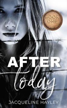 After Today (The After Series Book 1) Read online