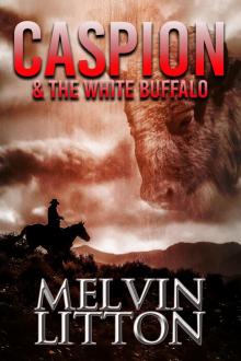 Caspion & the White Buffalo Read online