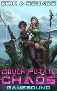 Couch Potato Chaos- Gamebound Read online