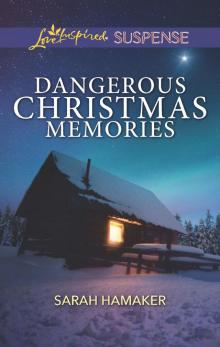 Dangerous Christmas Memories Read online