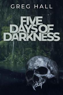 Five Days of Darkness Read online