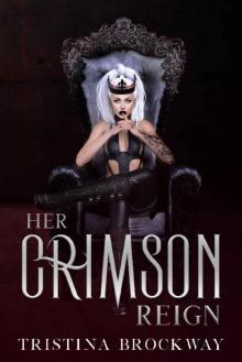 Her Crimson Reign Read online