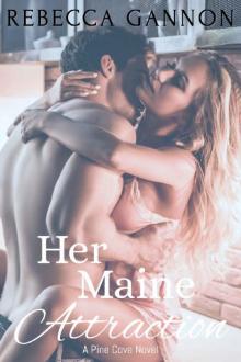 Her Maine Attraction: A Small Town Romance (Pine Cove Book 1) Read online