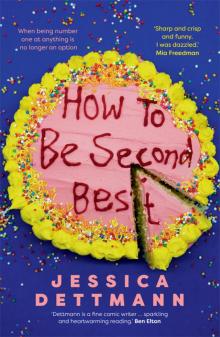 How to Be Second Best Read online