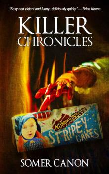 Killer Chronicles Read online