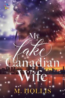 My Fake Canadian Wife Read online