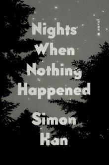 Nights When Nothing Happened Read online