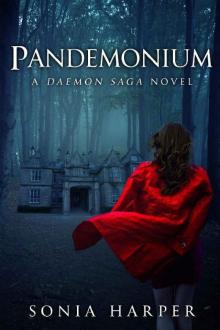 Pandemonium: A Daemon Saga Novel Read online