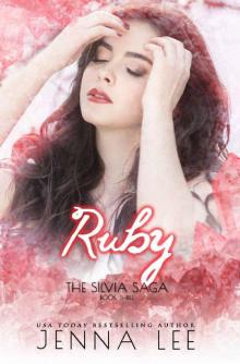 Ruby (The Silvia Saga Book 3) Read online