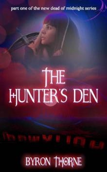 The Hunter's Den: Dead of Midnight Book 1 Read online