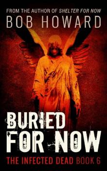 The Infected Dead (Book 6): Buried For Now Read online