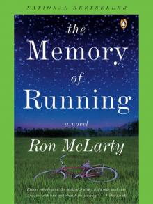 The Memory of Running Read online