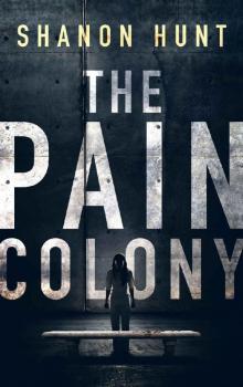 The Pain Colony Read online