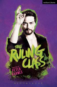 The Ruling Class (Modern Plays) Read online