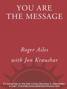 You Are the Message Read online