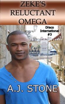 Zeke's Reluctant Omega Read online
