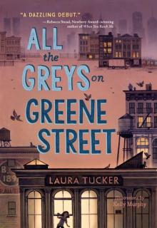 All the Greys on Greene Street Read online