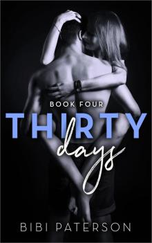 Book Four: Thirty Days, Book 4 Read online