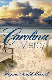 Carolina Mercy (A Southern Breeze Series Book 2) Read online