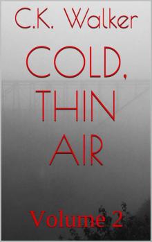 cold, thin air: Volume 2 Read online