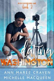 Dating Washington (Discovering Me #2) Read online